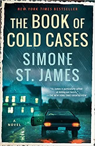 paperback cover of The Book of Cold Cases by Simone St. James; picture of a car sitting with its driver's side door open at night in front of a large house