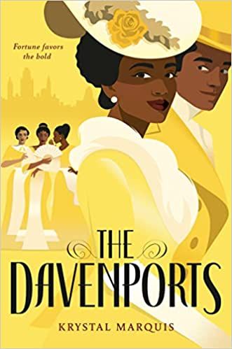 cover of The Davenports by Krystal Marquis; illustration of several Black people dressed in yellow old fashioned clothes