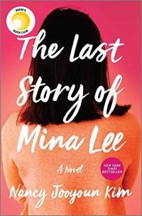Cover of The Last Story of Mina Lee by Nancy Jooyoun Kim