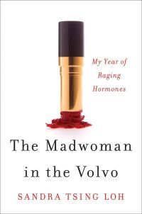 The Madwoman in the Volvo by Sandra Tsing Loh - book cover