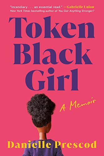 Token Black Girl: A Memoir by Danielle Prescod book cover