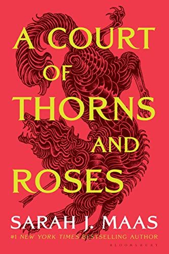 Book cover of A Court of Thorns and Roses by Sarah J. Maas