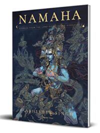 cover of Namaha: Stories from the Land of Gods and Goddesses by Abhishek Singh (he/him)