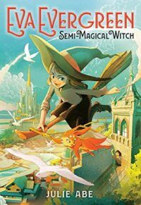 cover of Eva Evergreen, Semi-Magical Witch