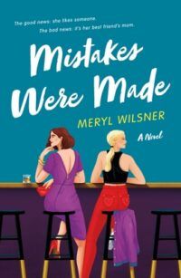 cover of Mistakes Were Made by Meryl Wilsner