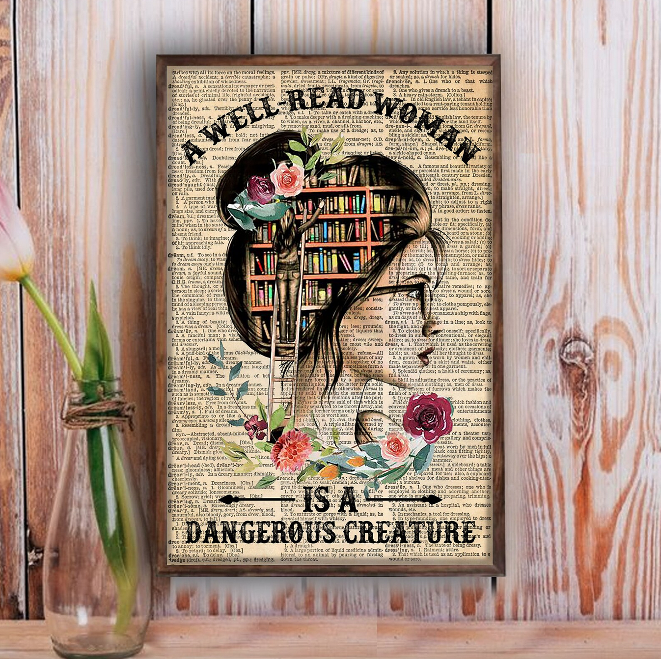 A poster of the silhouette of a woman with the text "A well read woman is a dangerous creature"