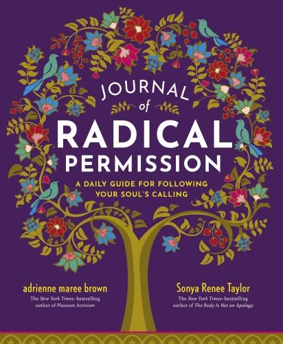 Cover of Journal of Radical Permission by Adrienne Maree Brown and Sonya Renee Taylor