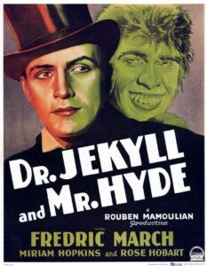 the movie poster of Dr Jekyll and Mr Hyde starring Frederic March
