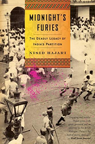 cover of Midnight's Furies: The Deadly Legacy of India's Partition by Nisid Hajari; black and white photo of the fighting
