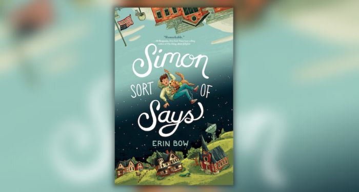 Book cover of Simon Sort of Says by Erin Bow