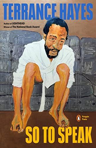 book cover of So to Speak by Terrance Hayes