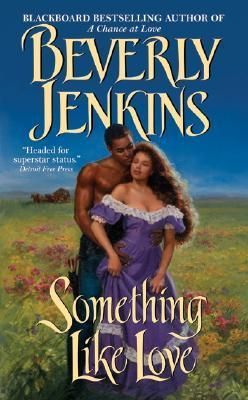 cover of Something Like Love by Beverly Jenkins
