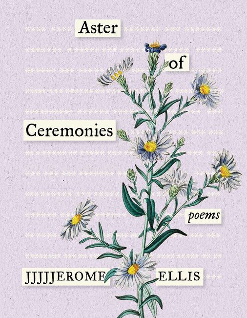 book cover of Aster of Ceremonies by JJJJJerome Ellis