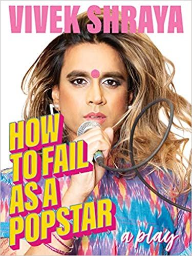 cover of How to Fail as a Popstar by Vivek Shraya