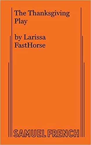 cover of The Thanksgiving Play by Larissa FastHorse