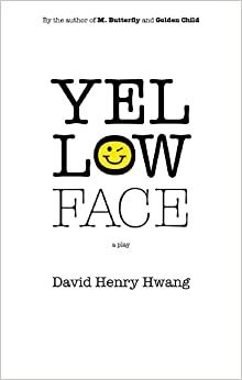 cover of Yellow Face by David Henry Hwang