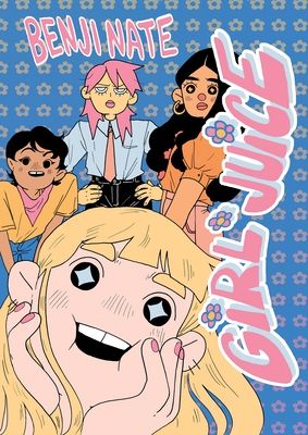 Girl Juice Graphic Novel Cover