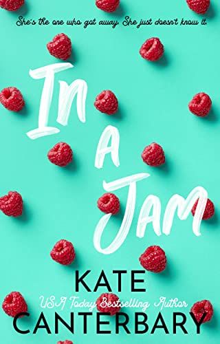 Cover of In A Jam by Kate Canterbary