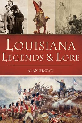 book cover of louisiana legends and lore