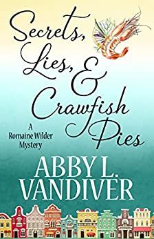 secrets lies and crawfish pies book cover