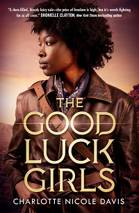 The Good Luck Girls by Charlotte Nicole Davis book cover