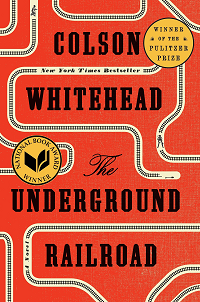 Underground Railroad by Colson Whitehead book cover