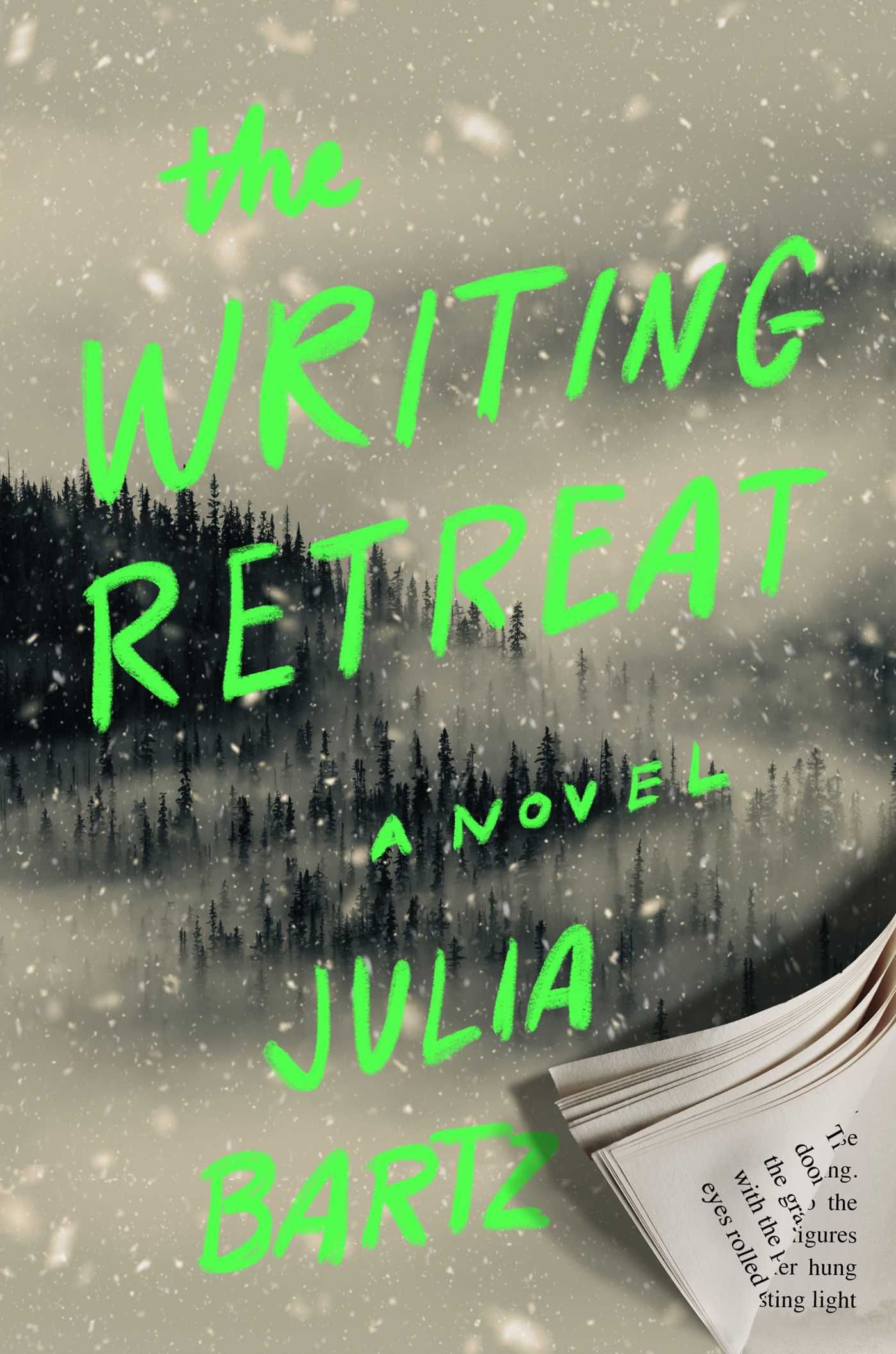 Book cover of The Writing Retreat by Julia Bartz