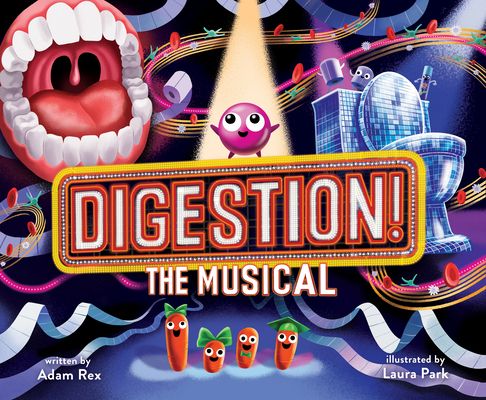Digestion the Musical cover Adam Rex