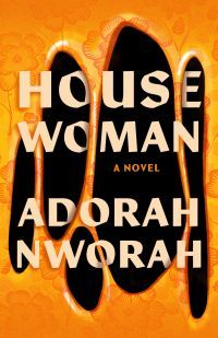 House Woman by Adorah Nworah - book cover