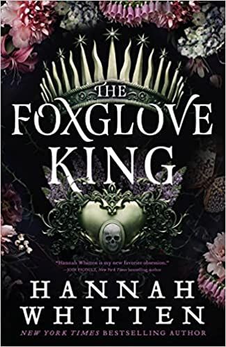 The Foxglove King Hannah Whitten Book Cover
