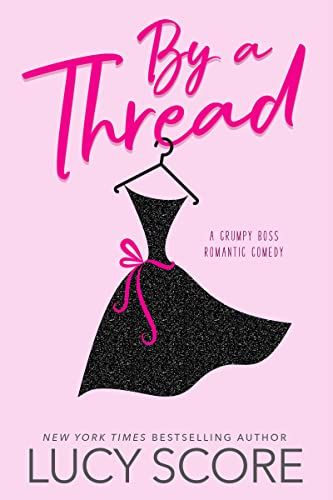 Cover for By A Thread by Lucy Score