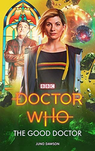 cover of Doctor Who: The Good Doctor showing  Jodie Whitaker as the Doctor 
