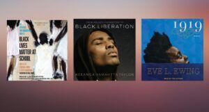 cover images of three Black history audiobooks