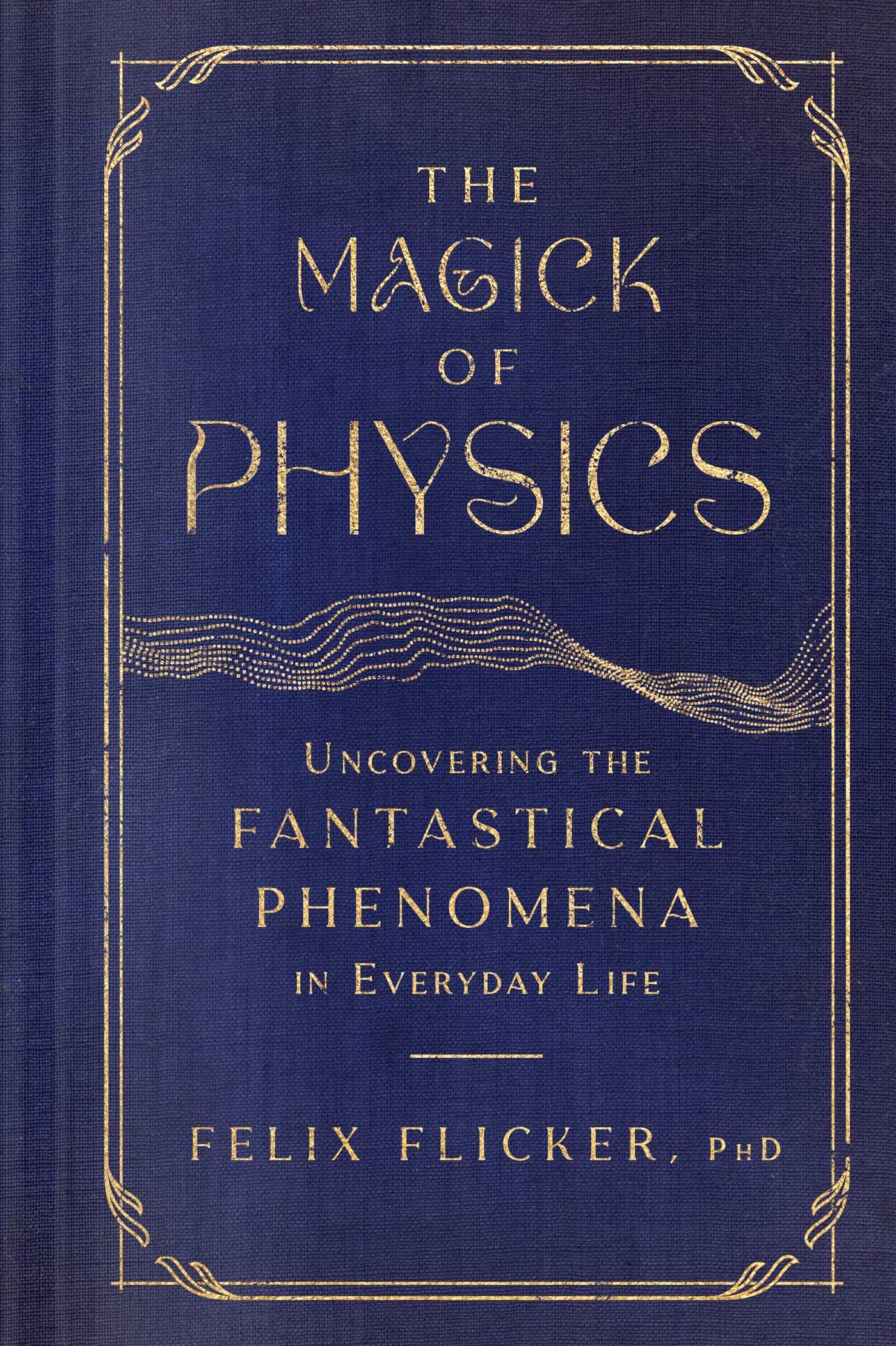 cover of The Magick of Physics