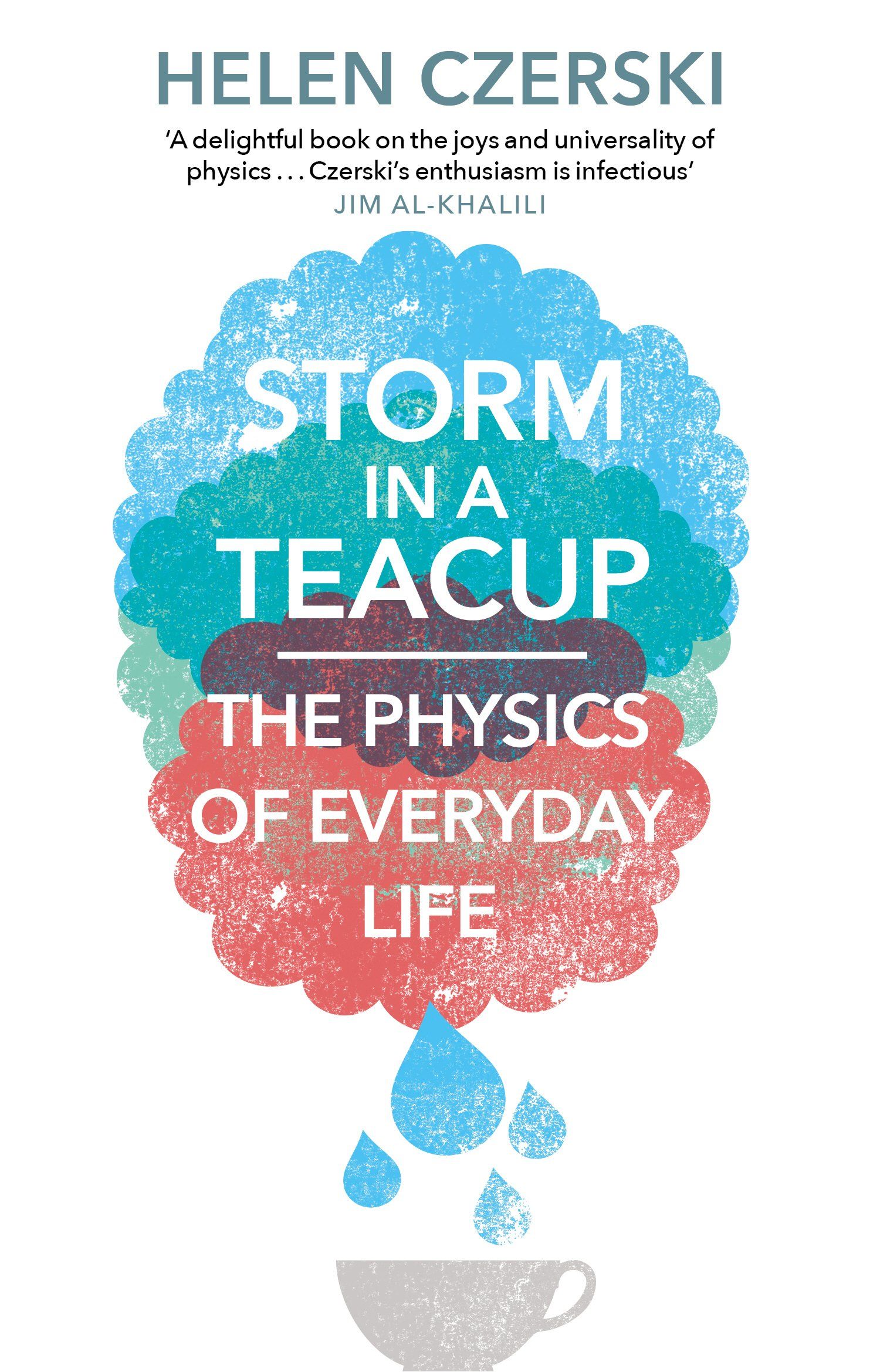 Cover of Storm in a Teacup by Helen Czerski