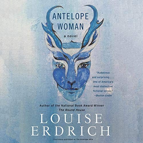 a graphic of the cover of Antelope Woman by Louise Erdrich