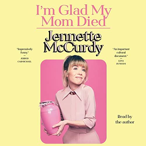 Audiobook cover of I'm Glad My Mom Died