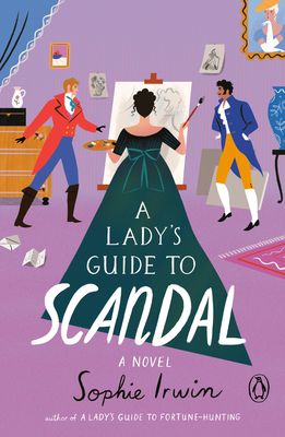 Cover of A Lady's Guide to Scandal by Sophie Irwin