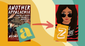 a graphic showing Another Appalachia cover labelled A with an arrow to Zara Hossain labelled Z