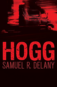 Hogg by Samuel R. Delany book cover