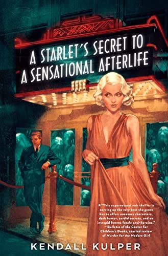 starlets secret to a sensational afterlife book cover
