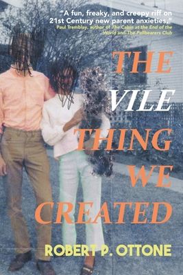 the vile thing we created book cover