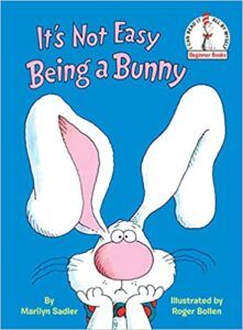 the cover of It's Not Easy Being a Bunny