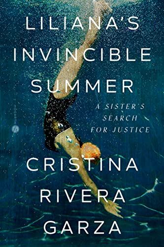 cover of Liliana’s Invincible Summer by Cristina Rivera Garza