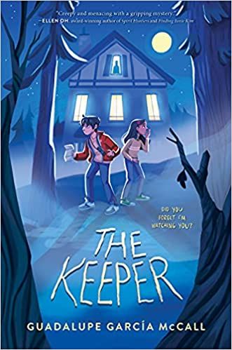 the cover of The Keeper by Guadalupe Garcia McCall; illustration of a young boy and girl in the woods at night, shining a flashlight