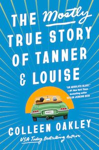 cover image for The Mostly True Story of Tanner and Louise