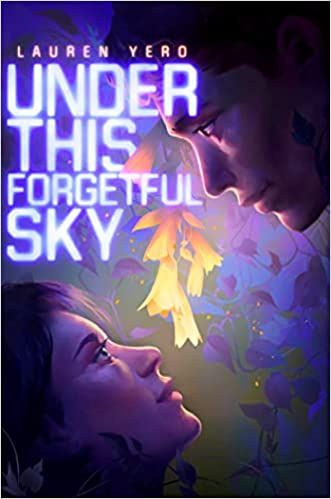 cover of Under This Forgetful Sky by Lauren Yero; illustration of two teens gazing at one another from opposite corners of the cover