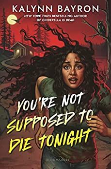 You're Not Supposed to Die Tonight book cover