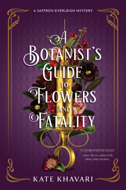  A Botanist's Guide to Flowers and Fatality (Saffron Everleigh #2) cover