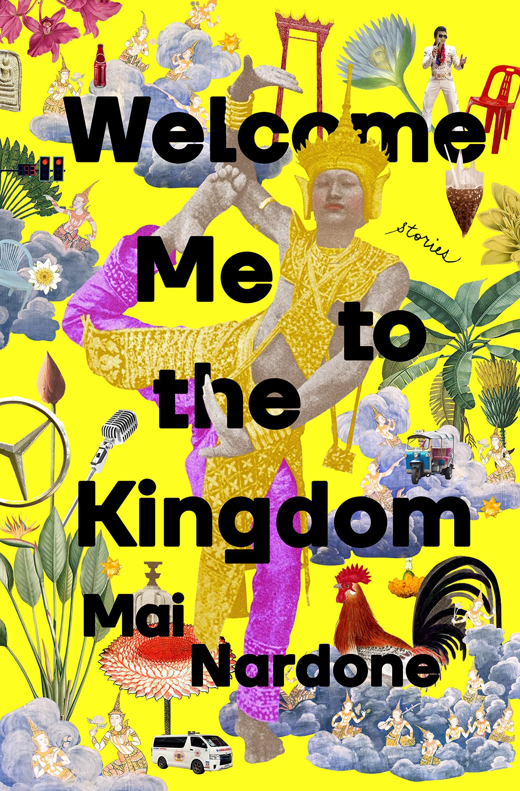 Welcome Me to the Kingdom by Mai Nardone cover